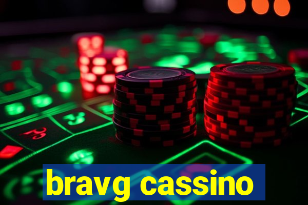 bravg cassino