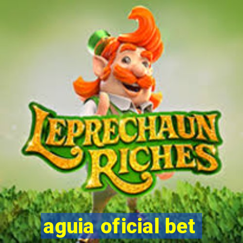 aguia oficial bet