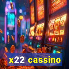 x22 cassino