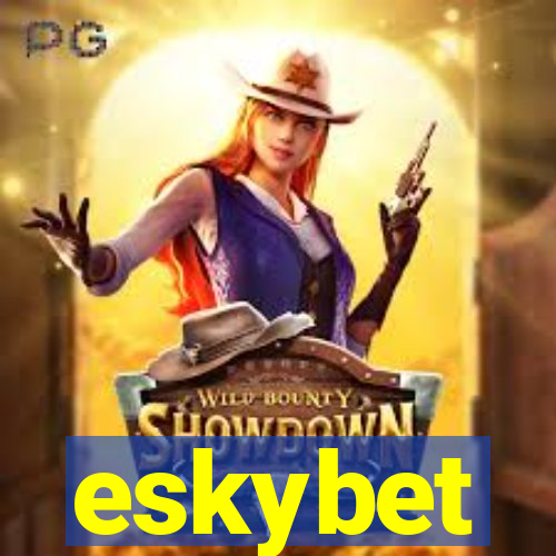 eskybet