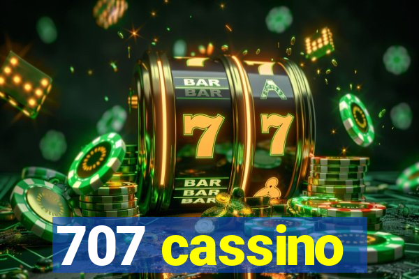 707 cassino