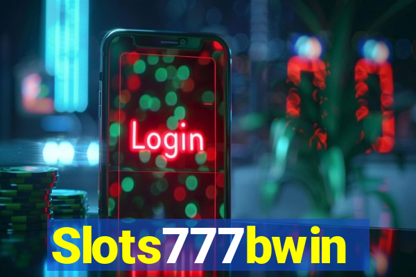 Slots777bwin