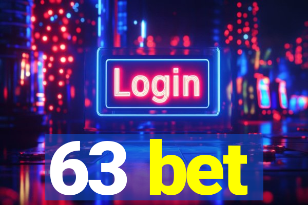 63 bet