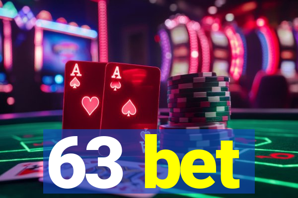 63 bet