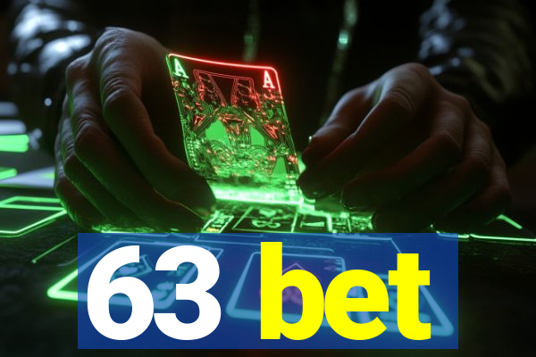 63 bet