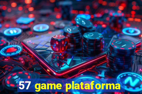 57 game plataforma