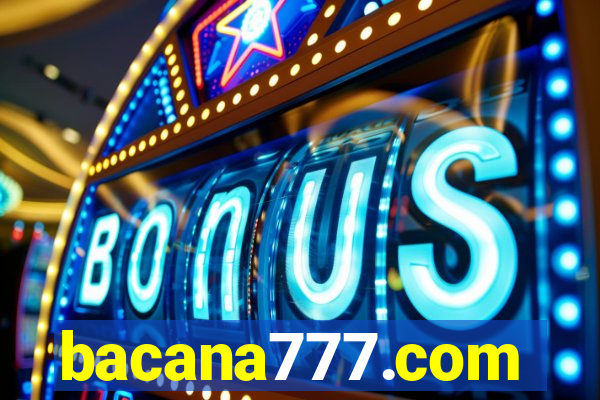 bacana777.com