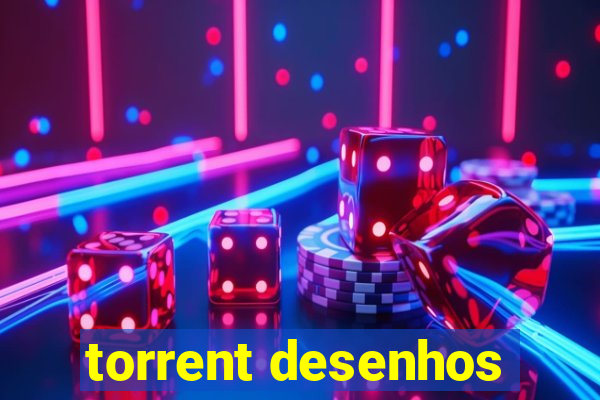 torrent desenhos