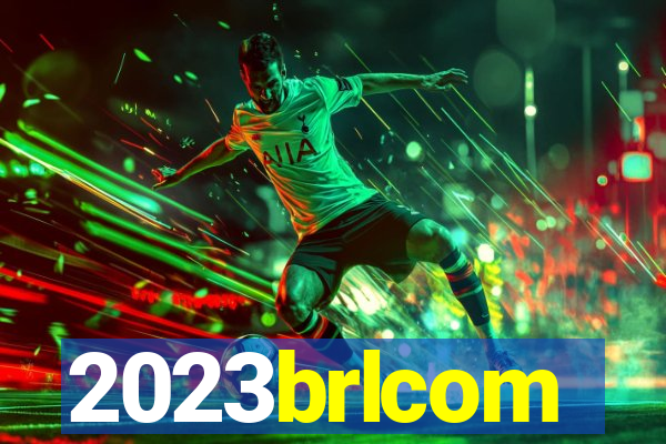 2023brlcom