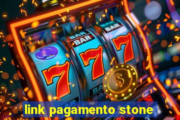 link pagamento stone