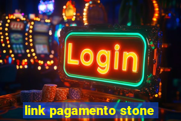 link pagamento stone