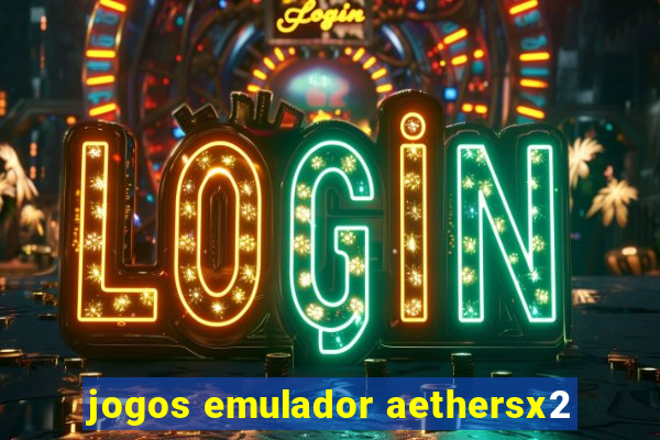 jogos emulador aethersx2