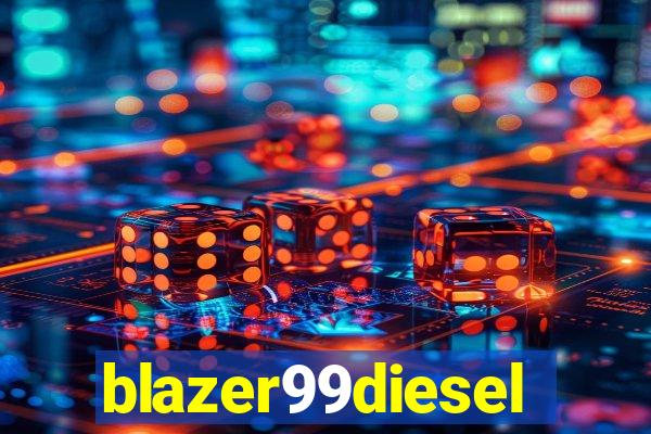 blazer99diesel