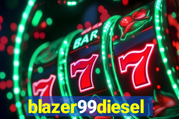 blazer99diesel