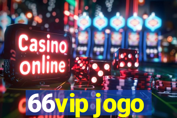 66vip jogo