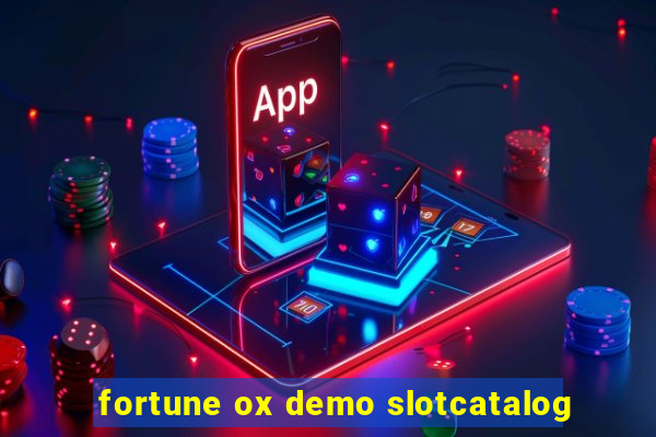 fortune ox demo slotcatalog