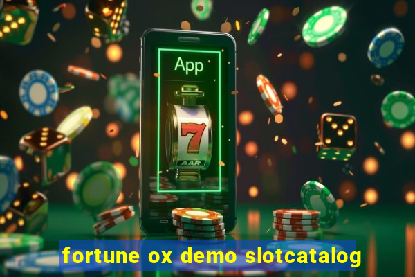 fortune ox demo slotcatalog