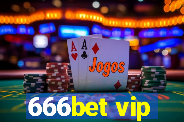 666bet vip