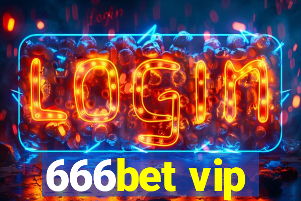 666bet vip