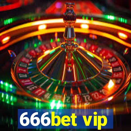 666bet vip