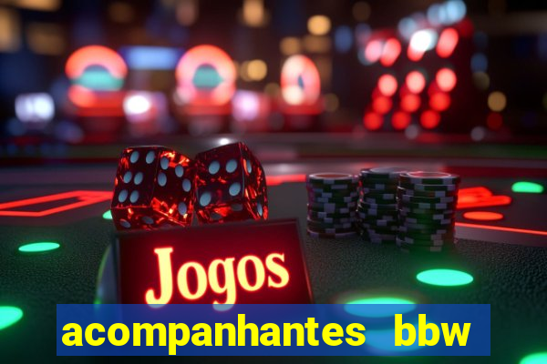 acompanhantes bbw porto alegre