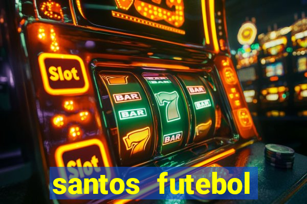 santos futebol clube peneiras