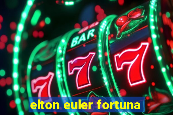 elton euler fortuna