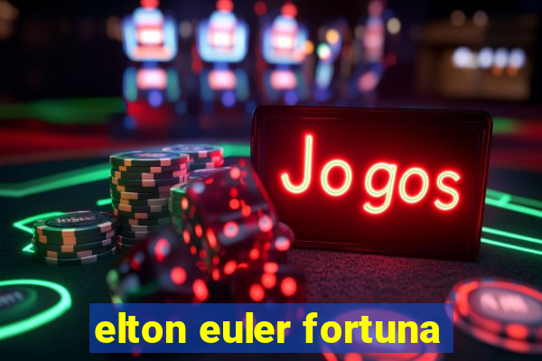 elton euler fortuna