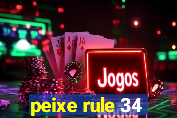 peixe rule 34