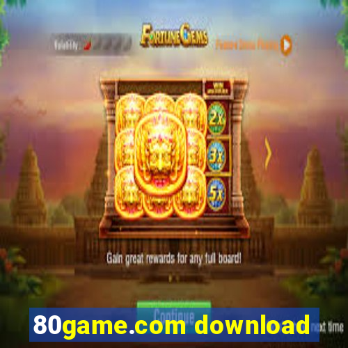 80game.com download