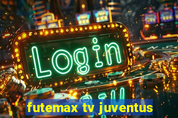 futemax tv juventus