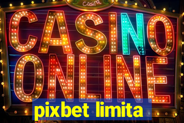 pixbet limita