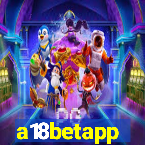 a18betapp