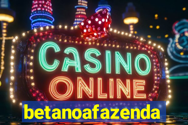 betanoafazenda