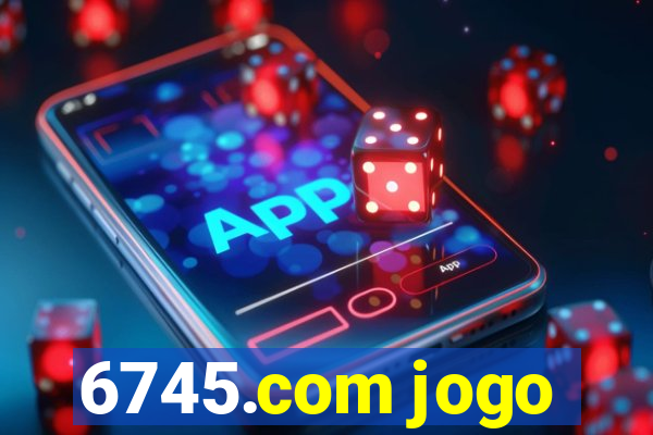 6745.com jogo