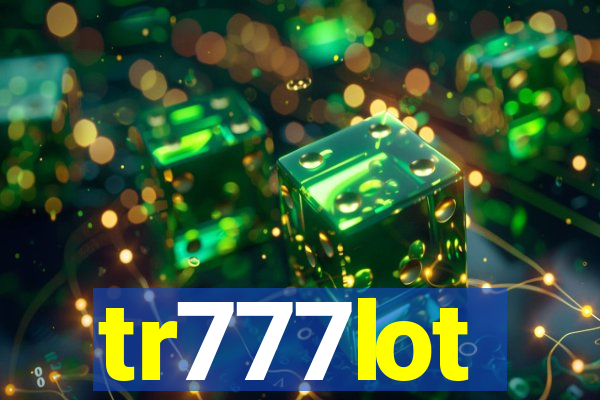 tr777lot