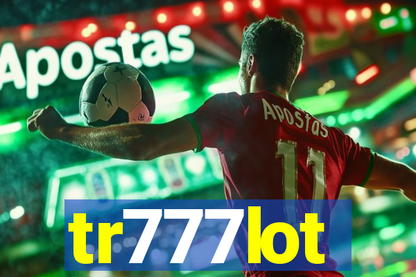tr777lot