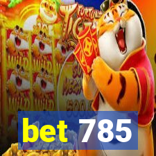 bet 785