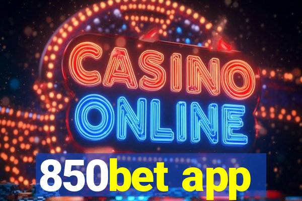 850bet app