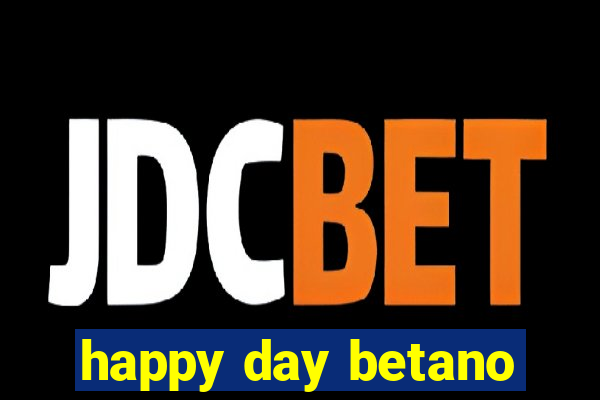 happy day betano