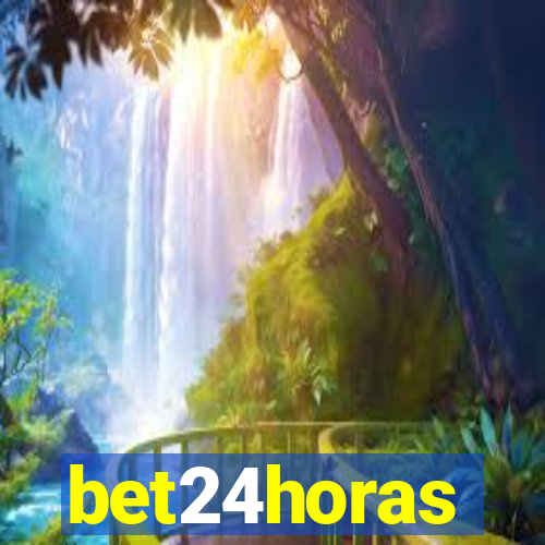 bet24horas