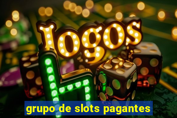 grupo de slots pagantes