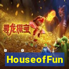 HouseofFun