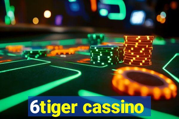 6tiger cassino