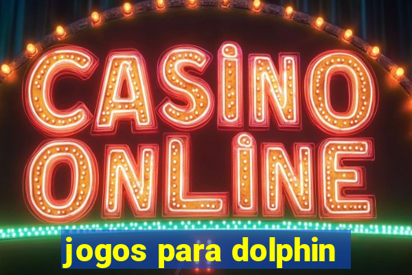 jogos para dolphin