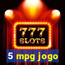 5 mpg jogo