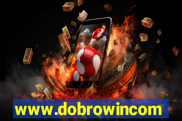 www.dobrowincom