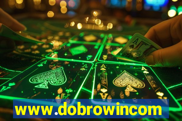 www.dobrowincom