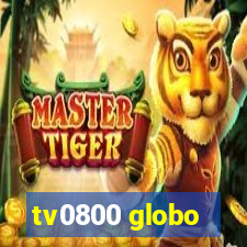 tv0800 globo