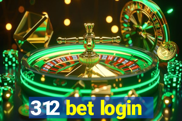 312 bet login